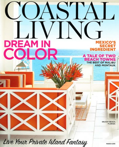 Coastal Living - March 2015