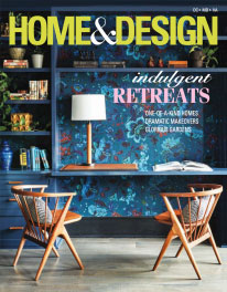 Home & Design Magazine - May / June 2022